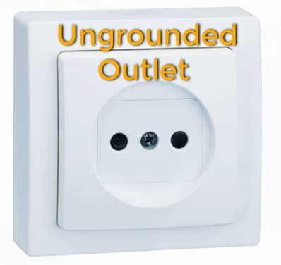 ungrounded outlet