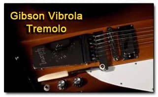 Gibson Vibrola Tremolo